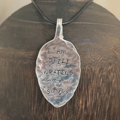 I Am Still Writing My Story Spoon Necklace