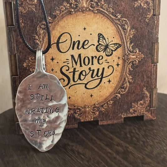 I Am Still Writing My Story Spoon Necklace