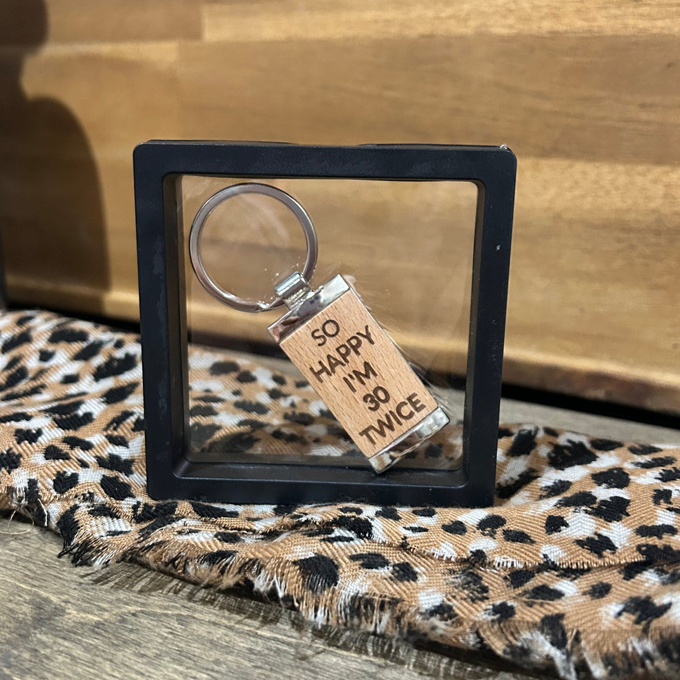So Happy I’m 30” Timber & Metal Key Tag – Molly Made