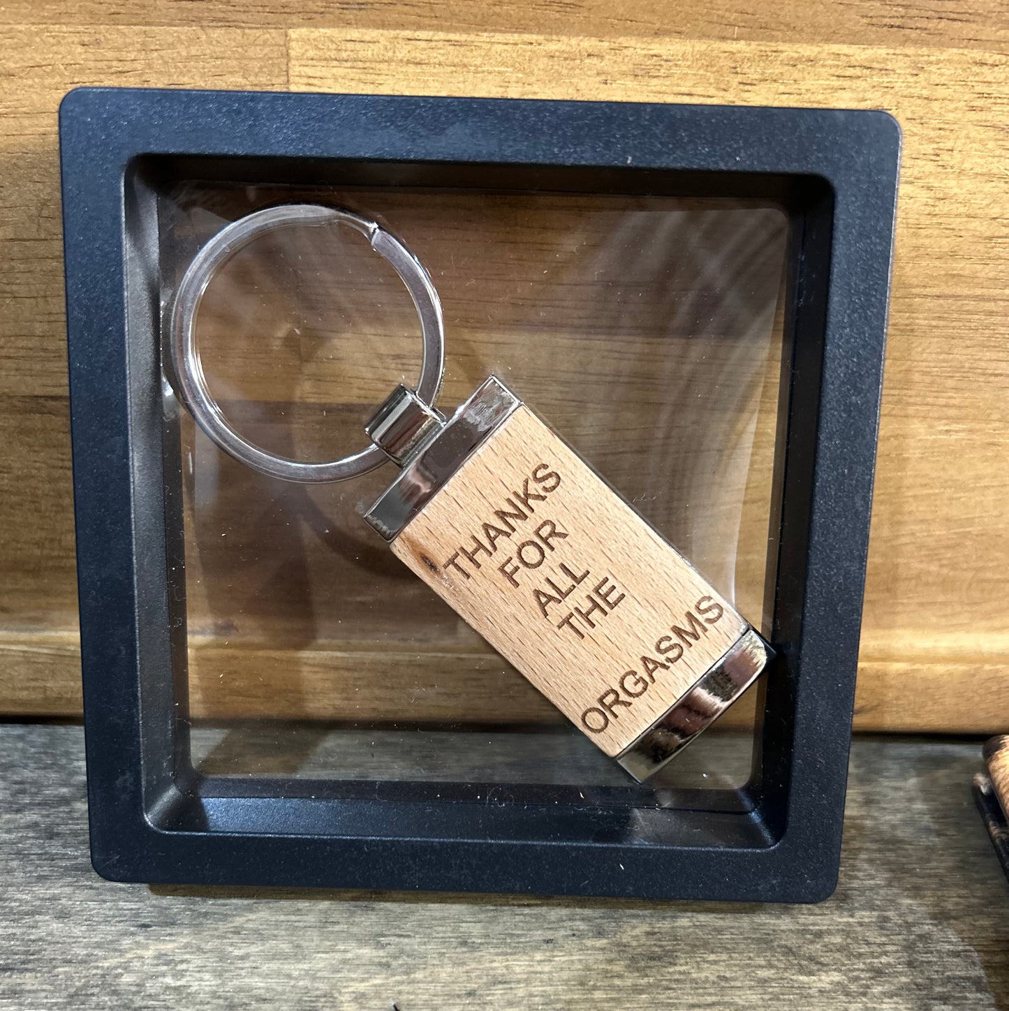 Thanks for All the Orgasms - Timber & Metal Key Tag
