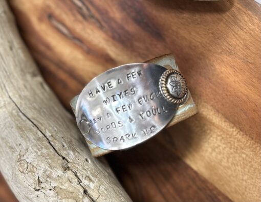 Have a few wines say a few fuck words & you'll spark up leather cuff