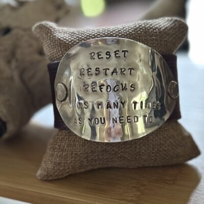 Inspirational Cuff Reset Refocus Reset As Many Times As You Need To