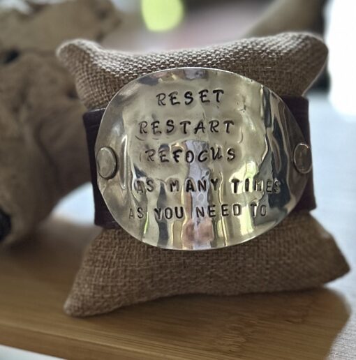Inspirational Cuff Reset Refocus Reset As Many Times As You Need To